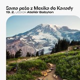 Sama pěšky z Mexika do Kanady
