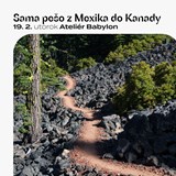 Sama pěšky z Mexika do Kanady