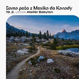 Sama pěšky z Mexika do Kanady