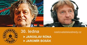 Cestovatelské středy v NM | Jaroslav Róna a Jaromír Bosák