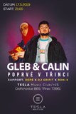 GLEB & CALIN Poprvé v Třinci / TESLA