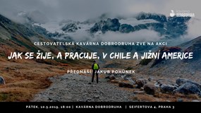 Jak se žije (a pracuje v Chile) a Jižní Americe (J. Pohůnek)