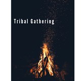 Tribal Gathering