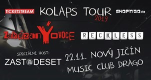 ZakázanÝovoce + Reckless & Zastodeset v MusiClub Drago