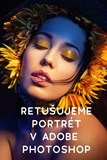 Retušujeme portrét v Adobe Photoshop
