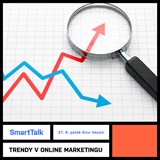 SmartTalk: Trendy v online marketingu