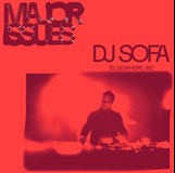 Major Issues w/ DJ soFa [BE]