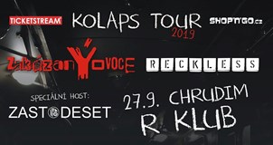 zakázanÝovoce + Reckless & Zastodeset