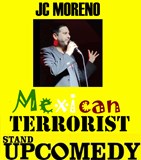 JC Moreno: "Mexican terrorist" - stand up comedy in English