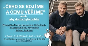 "Čeho se bojíme a čemu věříme" Marek Herman, Jiří Halda