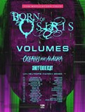 BORN OF OSIRIS / VOLUMES / OCEANS ATE ALASKA / DEFYING DECAY