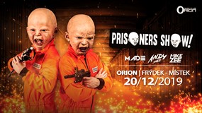 PRISONERS SHOW