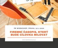 PR Workshop: Firemní časopis, který bude cílovka milovat