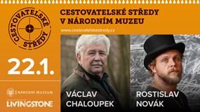 Cestovatelské středy v NM | V. Chaloupek, R. Novák