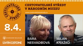 Cestovatelské středy v NM | B.Nesvadbová, M.Kňažko