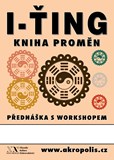 I-ťing – kniha proměn