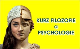 Kurz filozofie a psychologie Východu a Západu