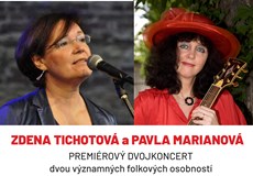 Zdena Tichotová a Pavla Mariánová