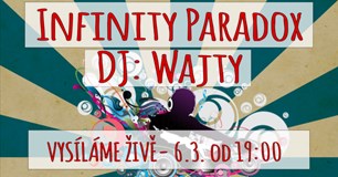 Infinity Paradox - DJ Wajty - ONLINE párty
