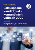 Webinář: Jak úspěšně kandidovat v komunálních volbách 2022