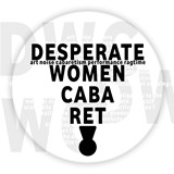 Desperate Women Cabaret - Desperado Comando Praha