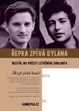 Úkryt před bouří –⁠ Řepka zpívá Dylana