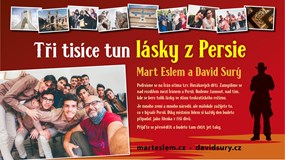 ONLINE: Tři tisíce tun lásky z Persie (M. Eslem a D. Surý)