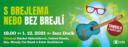 S brejlema nebo bez brejlí - benefiční koncert EDA