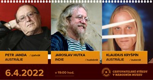 Cestovatelské středy: P. Janda, J. Hutka, K. Kryšpín