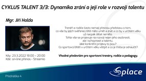 Talent 3/3: Dynamika zrání a její role v rozvoji talentu