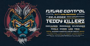 10th Anniversary of Future Control w/ Teddy Killerz