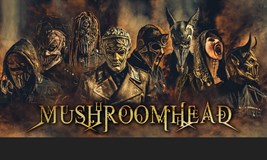 MUSHROOMHEAD, SKARLETT RIOT, SICKRET