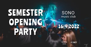 Semester Opening Party | Sono Centrum | 16.9.2022