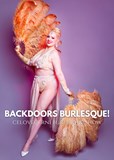 Backdoors Burlesque Show!