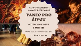 Vojta Violinist & Mirith Taneční koncert & Kakaová ceremonie