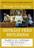 Setkání před betlémem, Divadlo Víti Marčíka