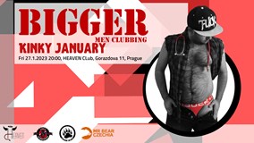 BIGGER Heaven vol. 13: Kinky January