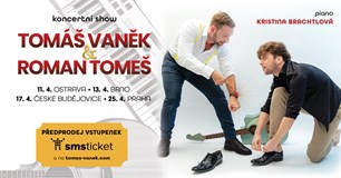 Tomáš Vaněk a Roman Tomeš - koncertní show