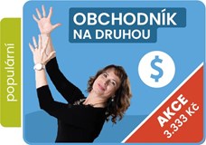 OBCHODNÍK NA DRUHOU