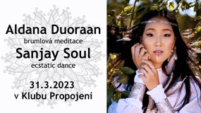 Brumlový Ecstatic Dance - Dj Sanjay Soul a Aldana Duoraan