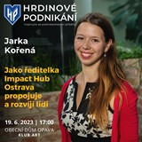 Hrdinové podnikání - VYROSTLI JSME PODNIKÁNÍM