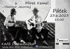 Mirek Kemel & Vladimír Javorský - koncert v kavárně