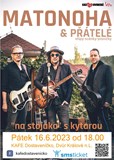 MATONOHA & přátelé - "na stojáka" s kytarou