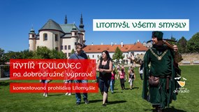  Prohlídka Litomyšle s rytířem Toulovcem