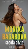 MONIKA BAGÁROVÁ v Brně