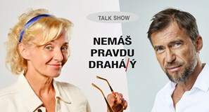 Nemáš pravdu drahá/ý