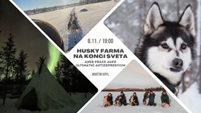 HUSKY FARMA NA KONCI SVĚTA