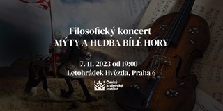 Filozofický koncert: Mýty a hudba Bílé hory