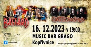 BASTARD & GATE CRASHER / KOPŘIVNICE