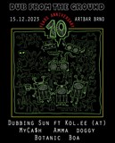 Dub from the Ground 10 years
